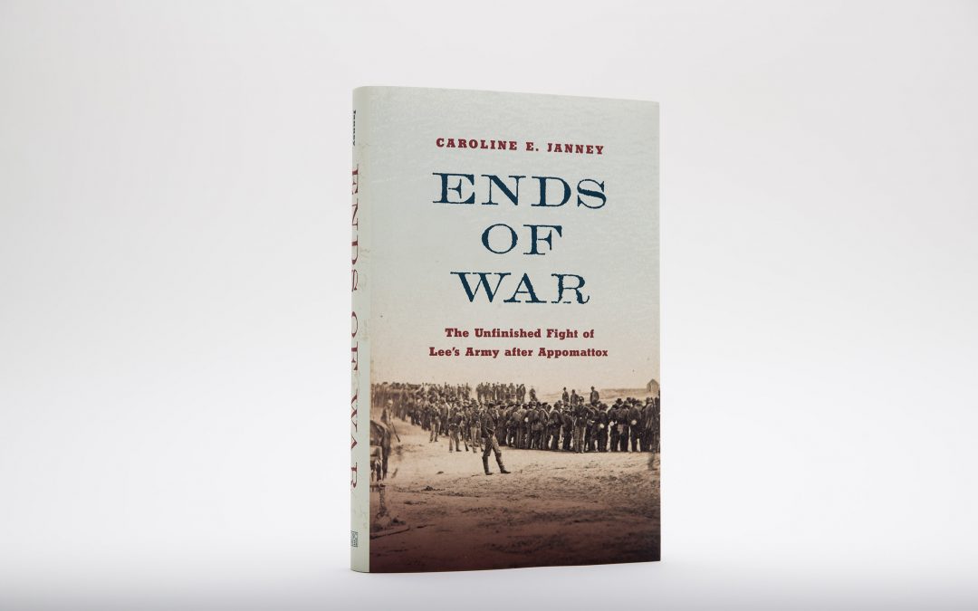 New Book Explores the Chaotic Finish of the Civil War and Origins of the Lost Cause