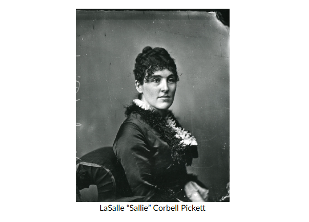 LaSalle Corbell Pickett: “Child-Bride of the Confederacy” to Civil War Fabricator